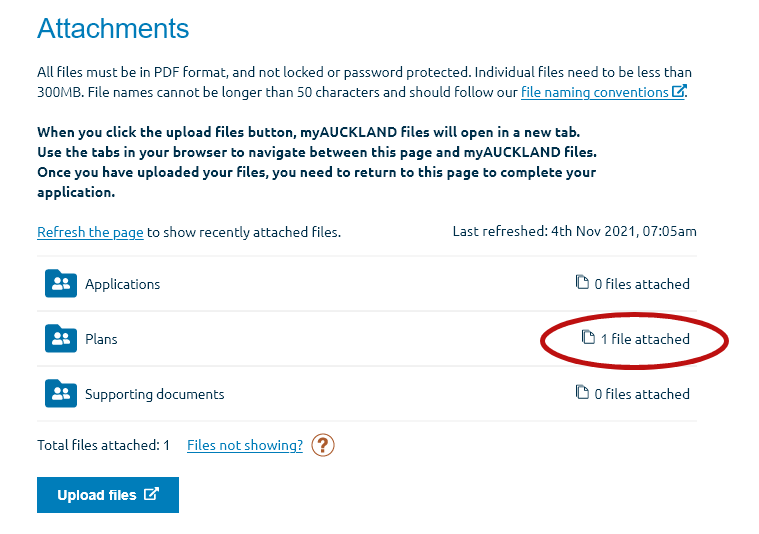 Image shows the attachments page, step 3 of the application form, once you have submitted your files via myAUCKLAND files and gone back. The images shows the three preset folders. The Plans folder shows one file has been attached.